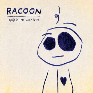 Racoon- Spijt Is Iets Voor Later