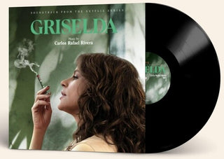 Carlos Rafael Rivera- Griselda (Original Soundtrack)