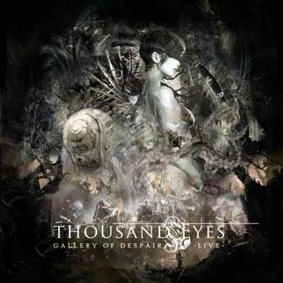 Thousand Eyes- Gallery Of Despair: Live