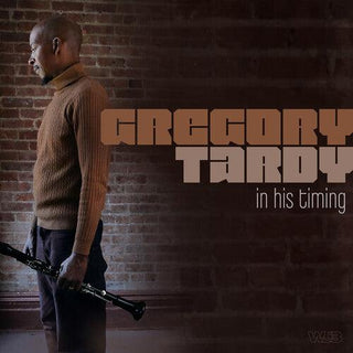 Gregory Tardy- In His Timing