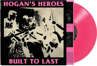 Hogan's Heroes- Built To Last (Pink Vinyl)