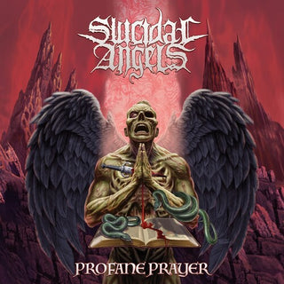 Suicidal Angels- Profane Prayer
