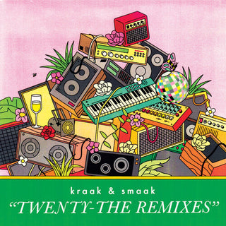 Kraak & Smaak- Twenty - The Remixes