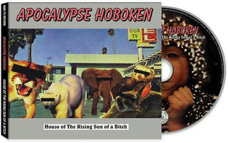 Apocalypse Hoboken- House of The Rising Son of A Bitch