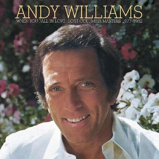 Andy Williams- When You Fall in Love - Lost Columbia Masters 1977-1982