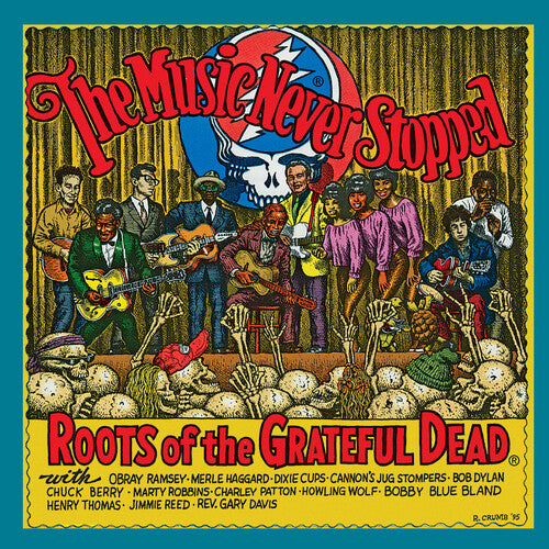 Various- The Music Never Stopped: The Roots of the Grateful Dead (Various Artists) (PREORDER)