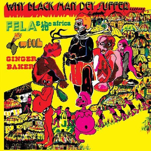 Fela Kuti- Why Black Men They Suffer