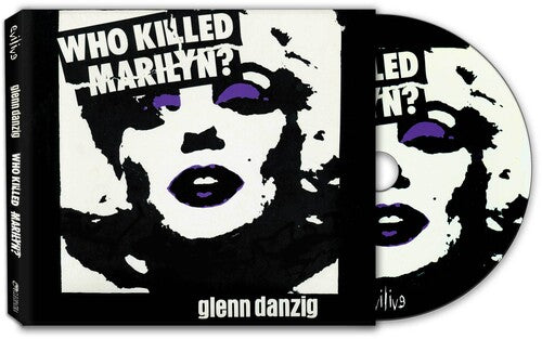 Glenn Danzig- Who Killed Marilyn?