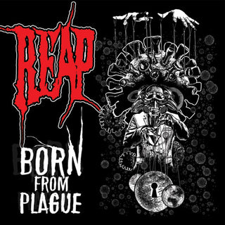 Reap- Born From Plague
