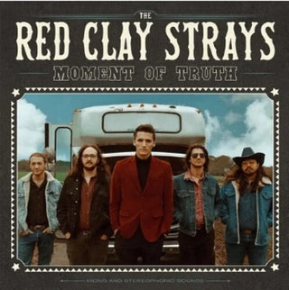 Red Clay Strays- Moment Of Truth