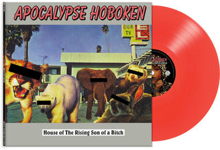 Apocalypse Hoboken- House Of The Rising Son Of A Bitch - Red