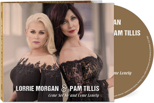 Lorrie Morgan- Come See Me & Come Lonely (PREORDER)