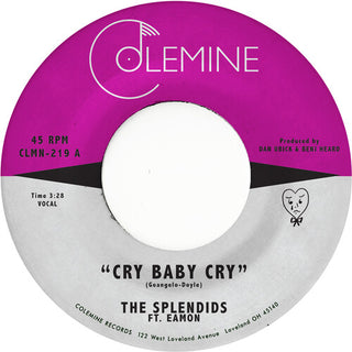Splendids & Eamon- Cry Baby Cry / Blame My Heart