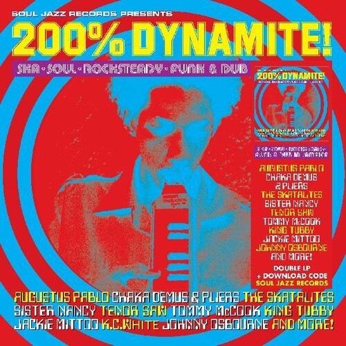 Various- Soul Jazz Records Presents: 200% Dynamite Ska Soul Rocksteady Funk & Dub in Jamaica