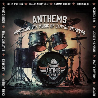 Artimus Pyle- Anthems: Honoring The Music Of Lynyrd Skynyrd