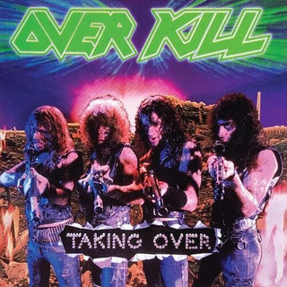 Overkill- Taking Over