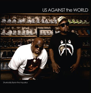 Shurlock & Byron the Aquarius- Us Against The World