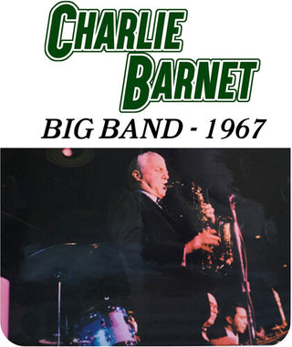 Charlie Barnet- Charlie Barnet Big Band - 1967