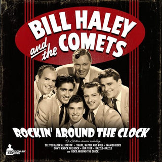 Bill Haley & the Comets- Rockin' Around The Clock