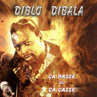 Diblo Dibala- Ca Passe Ou Casse