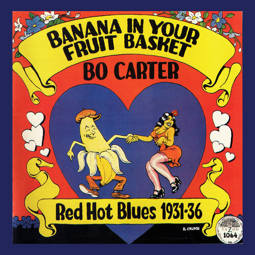 Bo Carter- Banana In Your Fruit Basket: Red Hot Blues 1931-36 (PREORDER)