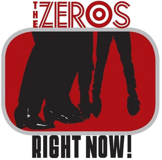 The Zeros- Right Now
