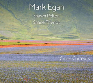 Mark Egan- Cross Currents