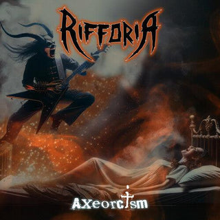 Rifforia- Axeorcism