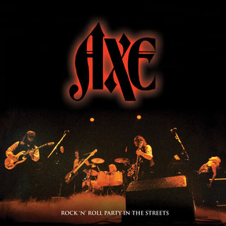 Axe- Rock N' Roll Party In The Streets