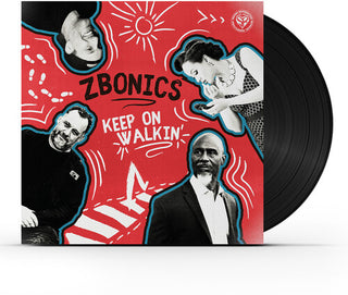 Zbonics- Keep on Walkin'