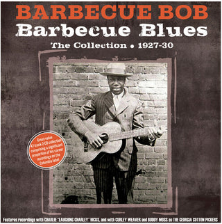 Barbecue Bob- Barbecue Blues: The Collection 1927-30