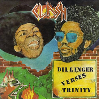 Dillinger Verses Trinity- Clash