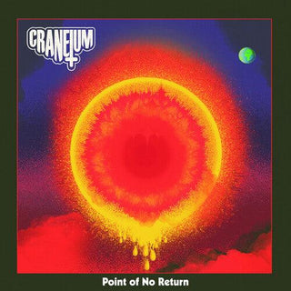 Craneium- Point Of No Return (Vinyl)