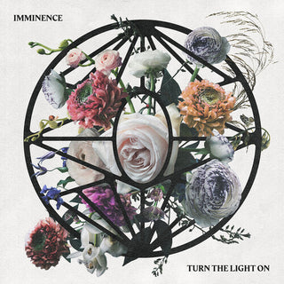 Imminence- Turn The Light On