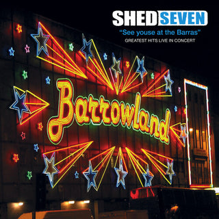 Shed Seven- Best Of Live