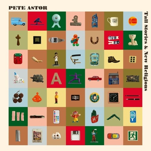 Pete Astor- Tall Stories And New Religions (PREORDER)