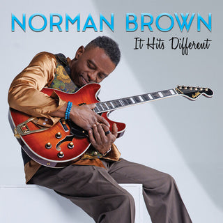 Norman Brown- It Hits Different