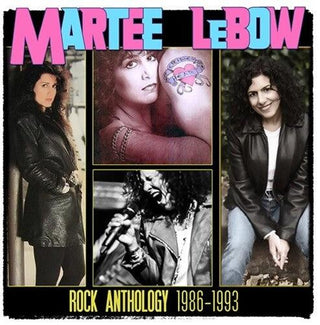 Martee Lebow- Rock Anthology 1986-1993