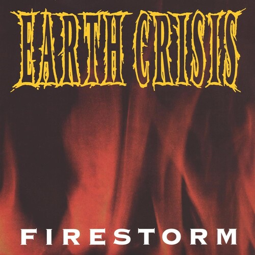 Earth Crisis- Firestorm (PREORDER)
