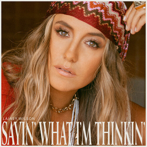 Lainey Wilson- Sayin' What I'm Thinkin' (Pearl Vinyl)