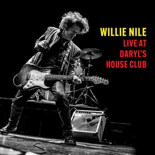 Willie Nile- Live At Daryl's House Club