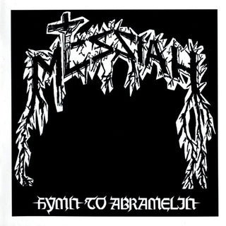 Messiah- Hymn To Abramelin