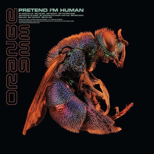 Orange 9mm- Pretend I'm Human - 180gm Colored Vinyl w/ Etched B-side (PREORDER)