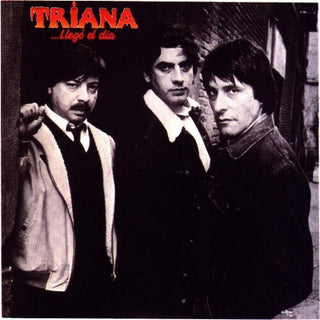 Triana- Llego El Dia