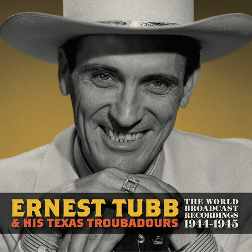 Ernest Tubb- World Broadcast Recordings 1944-1945 -RSD24