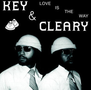 Key & Cleary- Love Is The Way