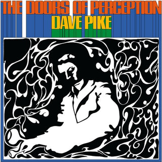 Dave Pike- The Doors Of Perception -RSD24