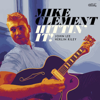 Mike Clement- Hittin' It