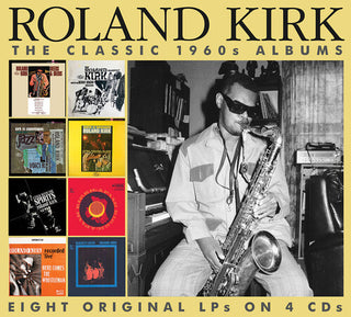Roland Kirk- The Classic 1960s Albums