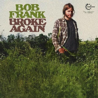 Bob Frank- Broke Again - The Unreleased Recordings -RSD24 (Vinyl)
